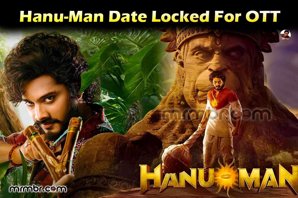 Hanu-Man Date Locked For OTT