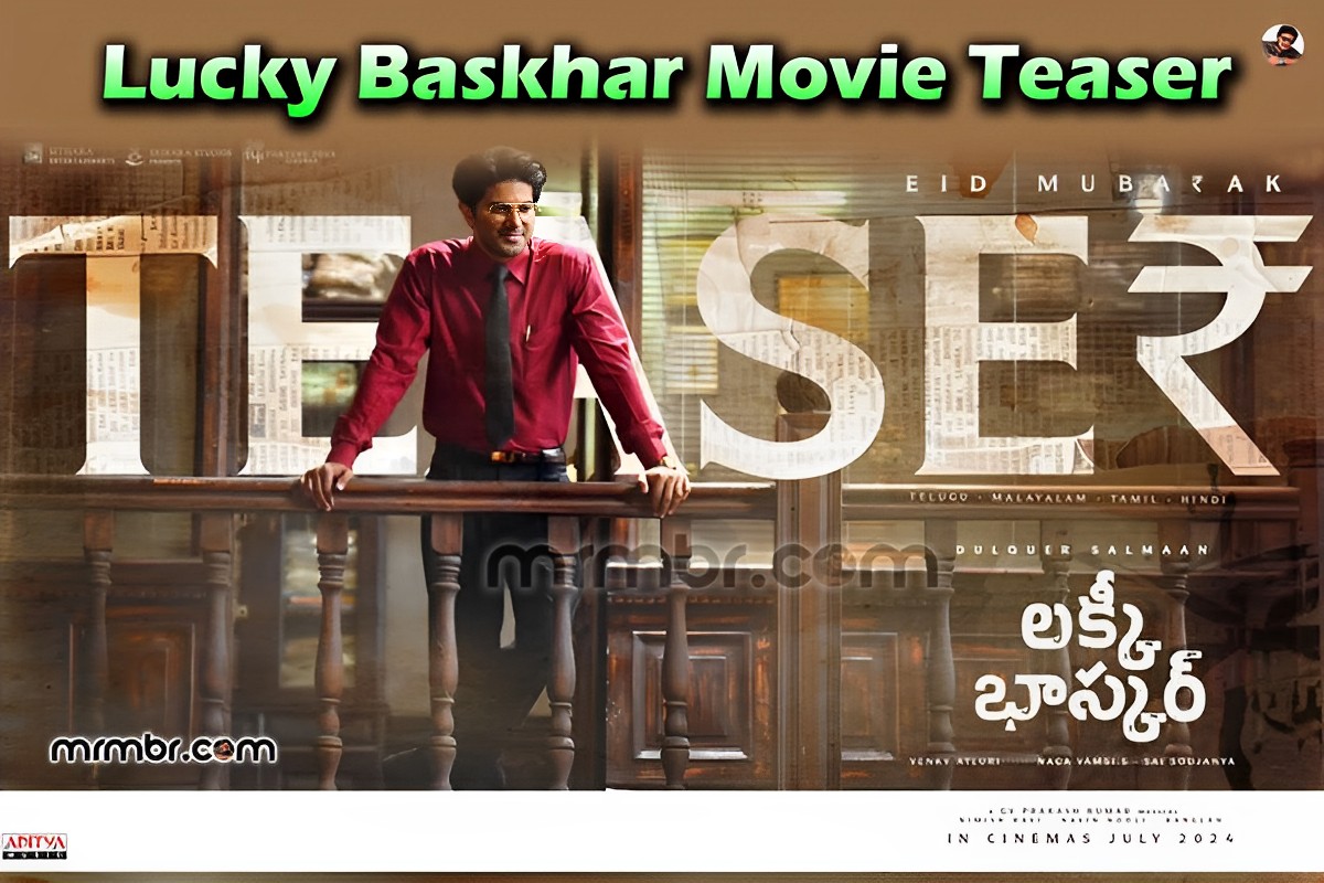 Lucky Baskhar Movie Teaser