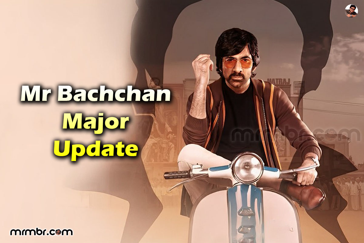 Mr Bachchan Major Update