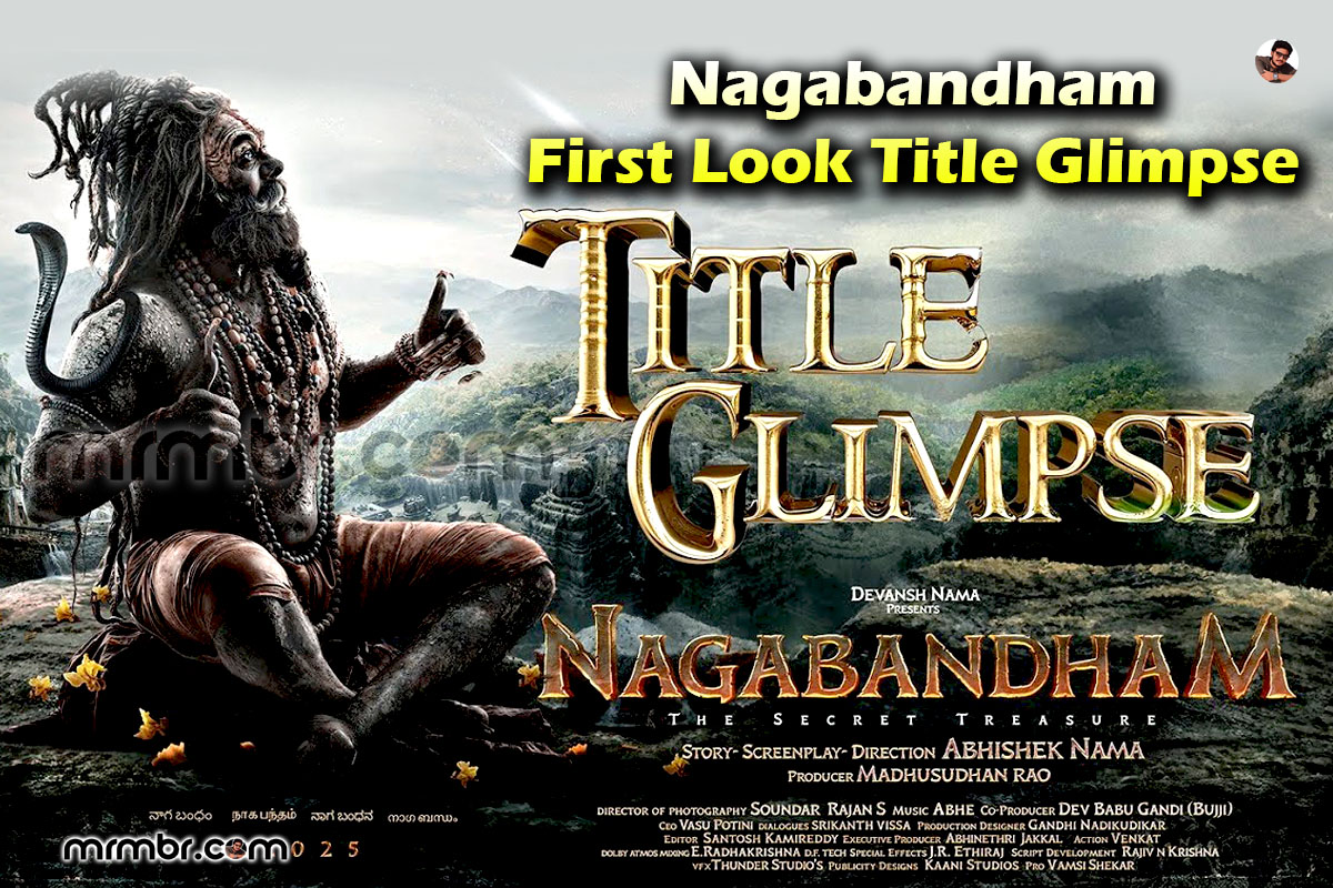 Nagabandham First Look Title Glimpse